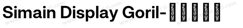 Simain Display Goril字体转换